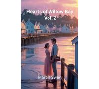 Hearts Of Willow Bay Vol 2
