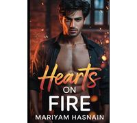 Hearts on Fire: Steamy Marriage-in-Trouble Second Chances Romance