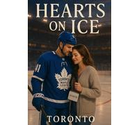 Hearts on Ice: Toronto