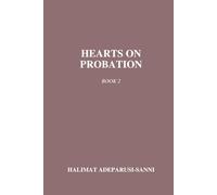 Hearts On Probation Book 2- Braking the Bridge