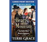 Hearts on the Mountain: LARGE PRINT EDITION