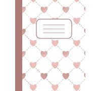 Hearts Pattern Valentines Day Composition Notebook: For School Or Home Use