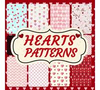 HEARTS PATTERNS SCRAPBOOK PAPER: 20 Double Sided Sheets for Scrapbooking, Junk Journals, Decoupage, and Collage.