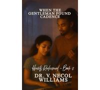Hearts Redeemed: Book 3: When the Gentleman Met Cadence