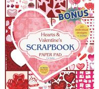 Hearts & Valentine's Scrapbook Paper Pad: Double-Sided Cute Love Designs for Crafts and Cards (20+1 BONUS Design)