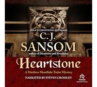 Heartstone: Un mistero di Matthew Shardlake (La serie Shardlake)