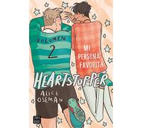 Heartstopper 2. Mi persona favorita: Los libros que han vendido un millón de ejemplares, ahora una serie de Netflix