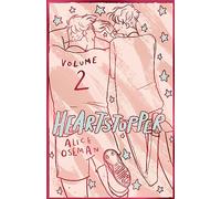 Heartstopper Volume 2: Alice Oseman