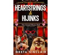 Heartstrings and Hijinks: A Delightful Valentine's Day Cozy Mystery Caper