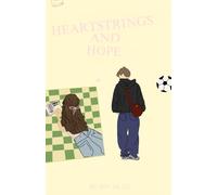 Heartstrings and Hope