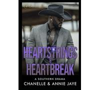 Heartstrings & Heartbreak: A Southern Drama