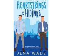 Heartstrings & Hijinks