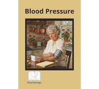Heartstrings™ Memory Companion Blood Pressure Record Book for Seniors: Created with Dementia care in mind