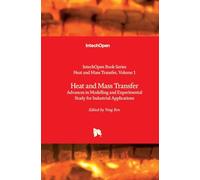 Heat and Mass Transfer: Advances in Modelling and Experimental Study for Industrial Applications: 1