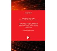 Heat and Mass Transfer: Advances in Science and Technology Applications