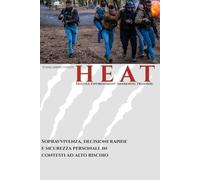 HEAT: Hostile Environment Awareness Training