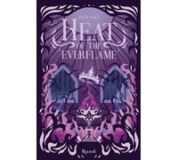 HEAT OF THE EVERFLAME. LA BIBLIOTECA DI DAPHNE - COLE PENN - Rizzoli