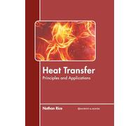 Heat Transfer: Principles and Applications