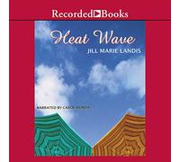 Heat Wave: A Novel (The Twilight Cove Series)