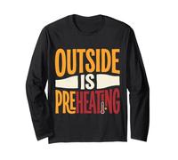 Heat Wave Humor Outside Is Preheating Summer Maglia a Manica