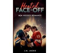 Heated Face-Off: M|M Hockey Romance: 3
