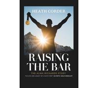Heath Corder Raising the Bar (Tascabile)