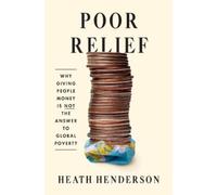 Heath Henderson Poor Relief (Copertina rigida)