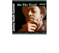Heath, Jimmy Quintet - On The Trail