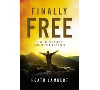 Heath Lambert Finally Free (Tascabile)