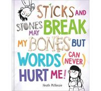 Heath McKenzie Sticks and Stones May Break My Bones But Words (Copertina rigida)