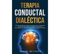 Heath Metzger Terapia conductual dialéctica (Tascabile)