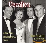 Heath, Ted & His Music - Vol. 4-Rare Transcription Recordings Of The 1950s