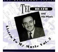 Heath, Ted - Listen To My Music