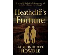 Heathcliff's Fortune