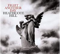 Heathcote Hill - Fight Another Day