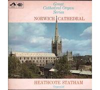 Heathcote Statham - Great Cathedral Organ Series (No. 12) - Norwich Cathedral