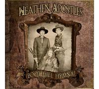 Heathen Apostles - Boot Hill Hymnal