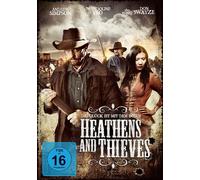 Heathens and Thieves - Das Glück ist mit dem Bösen