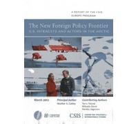 Heather A. Conley The New Foreign Policy Frontier (Tascabile) CSIS Reports