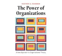 Heather A. Haveman The Power of Organizations (Tascabile)
