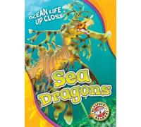Heather Adamson Sea Dragons (Copertina rigida) Ocean Life Up Close