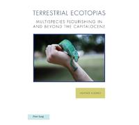Heather Alberro Terrestrial Ecotopias (Tascabile) Ralahine Utopian Studies