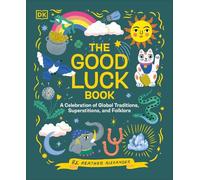 Heather Alexander The Good Luck Book (Copertina rigida)