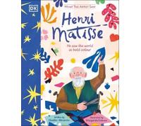 Heather Alexander What the Artist Saw Henri Matisse (Copertina rigida)