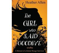 Heather Allen The Girl Who Said Goodbye (Tascabile)