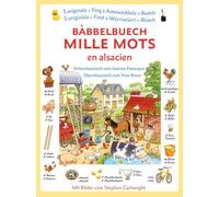 Heather Amery A Bàbbelbuech. Mille mots en alsacien: Meine ersten 10 (Tascabile)