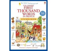 Heather Amery First Thousand Words in French Sticker Book (Tascabile)