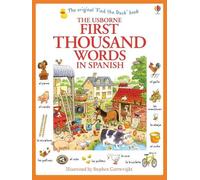 Heather Amery First Thousand Words in Spanish (Tascabile) First Thousand Words