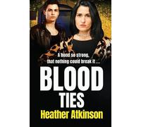Heather Atkinson Blood Ties (Tascabile) Gallowburn Series