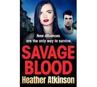 Heather Atkinson Savage Blood (Tascabile) Savage Sisters Series